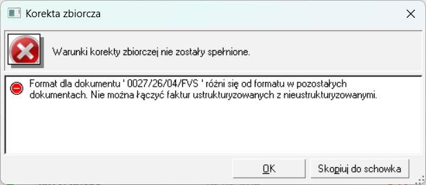 Format dla dokumentu różni się od formatu w pozostałych dokumentach. Nie można łączyć faktur ustrukturyzowanych z nieustrukturyzowanymi.
